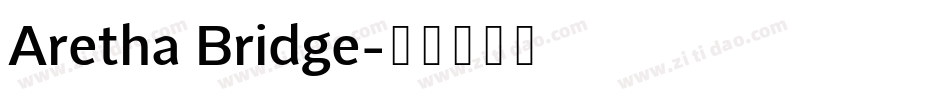 Aretha Bridge字体转换